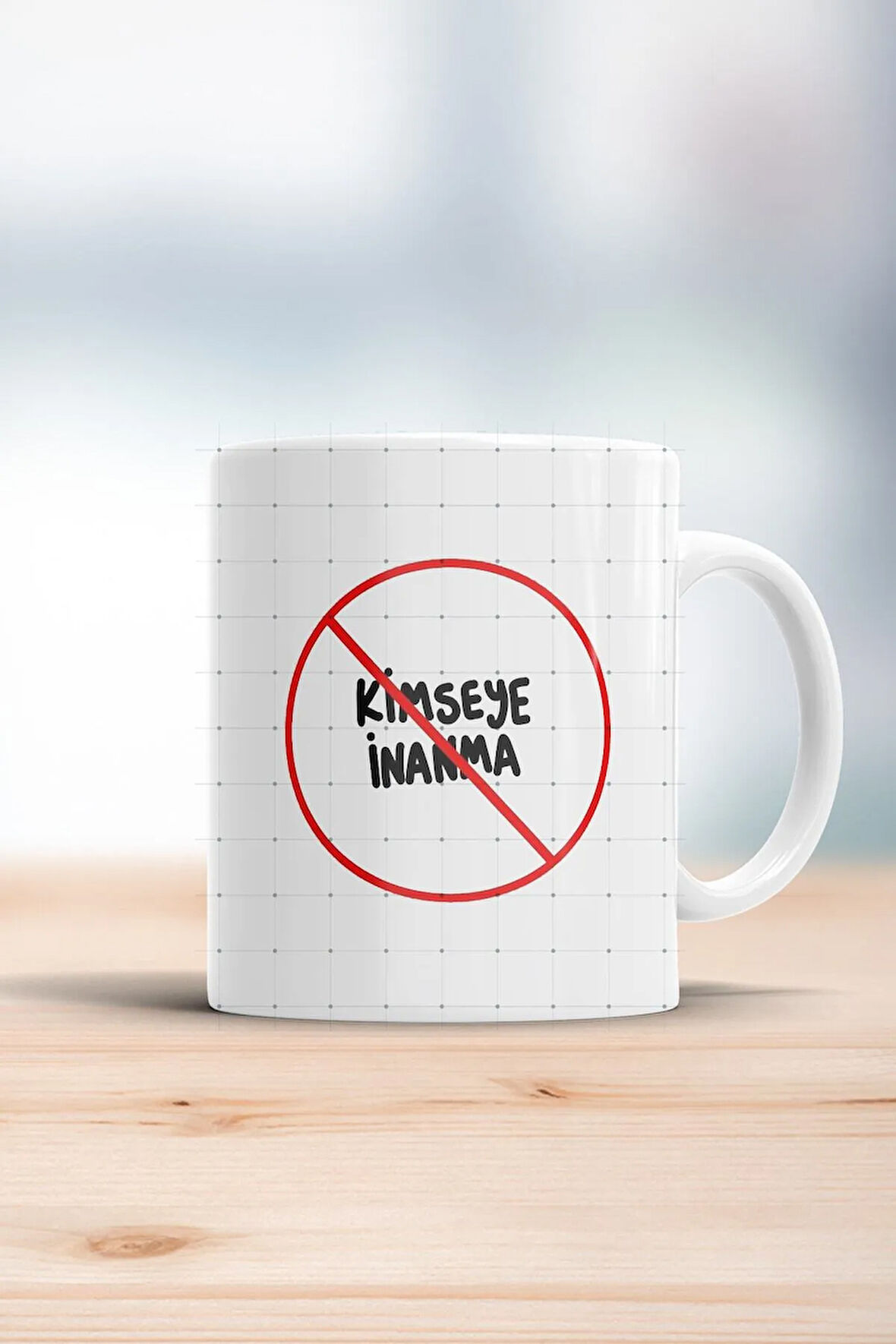 Kimseye Güvenme Baskılı Kupa Bardak