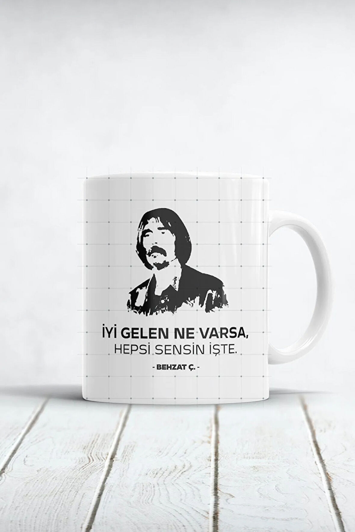 Behzat Ç. Iyi Gelen Ne Varsa Hepsi Sensin Işte Baskılı Kupa Bardak