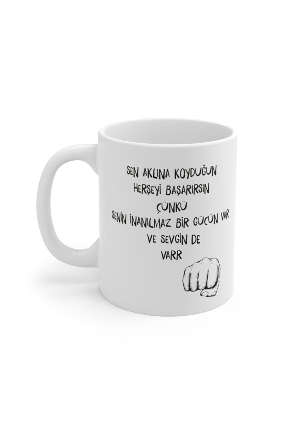 Sen Aklına Koyduğun Her Şeyi Başarırsın Tasarımlı Baskılı Kahve Kupası