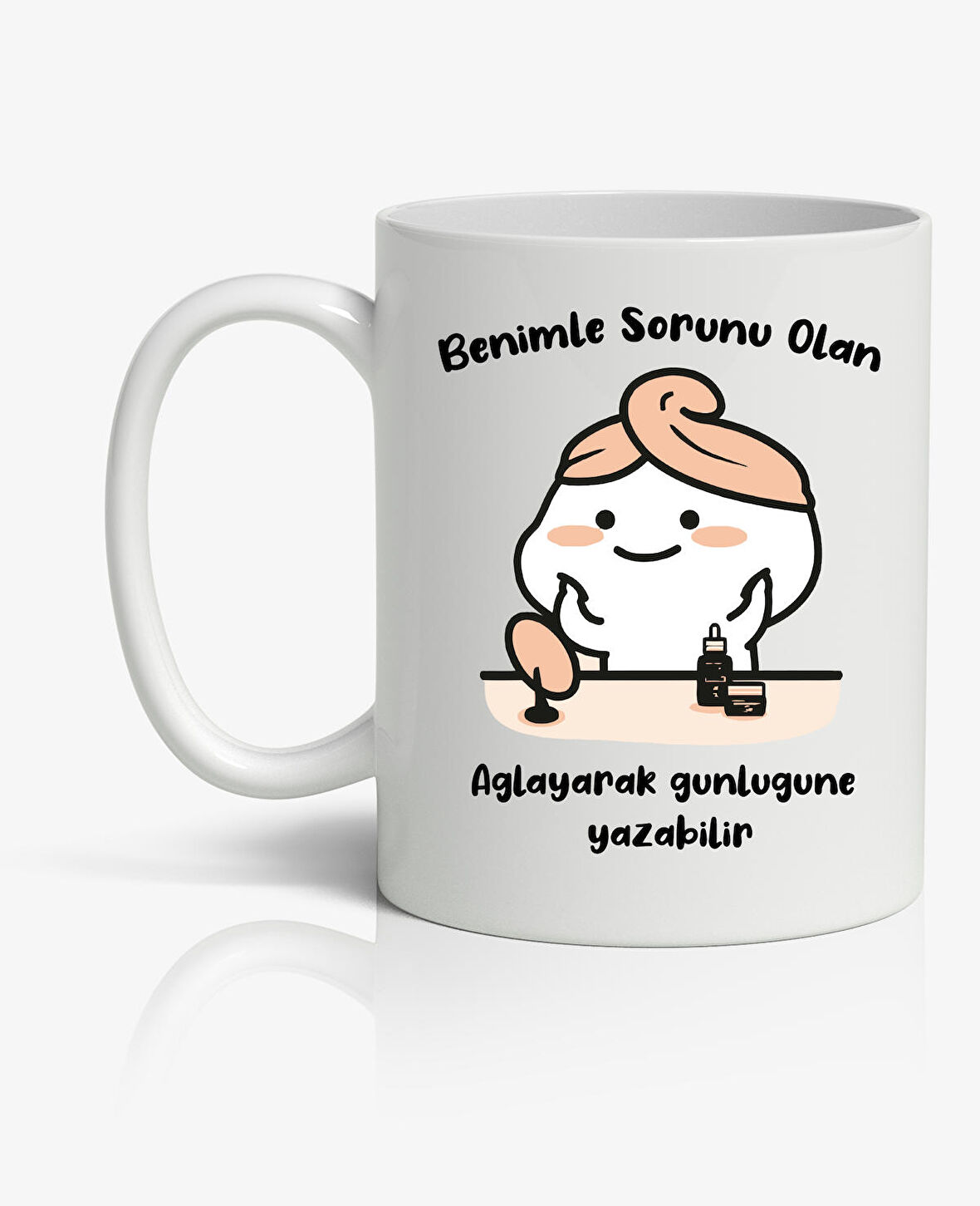 Benimle Sorunu Olan Ağlayarak Günlüğüne Yazabilir Baskılı Kupa Bardak