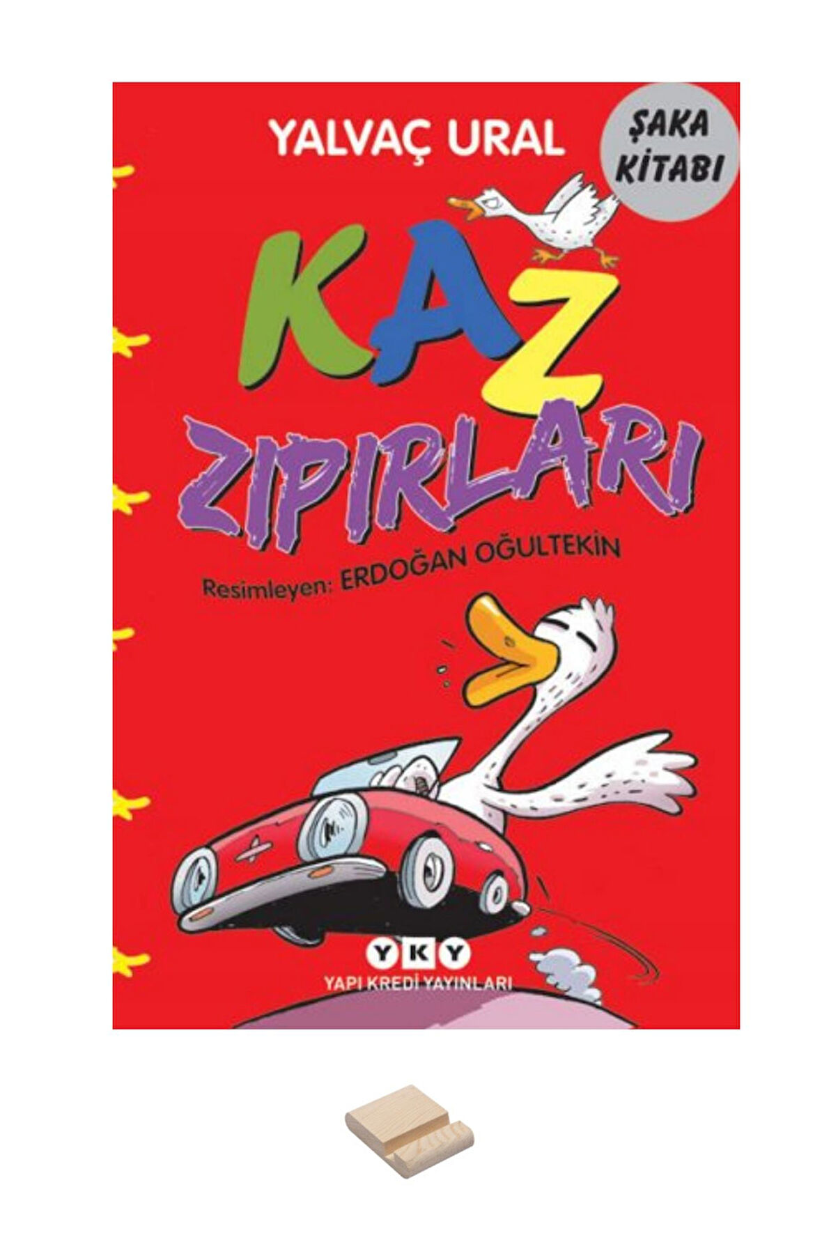 Kaz Zıpırları + Telefon Standı