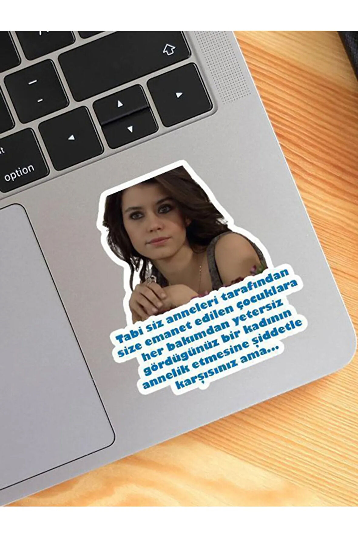 Aşk-ı Memnu Tabii Siz Anneleri Tarafından Laptop-notebook-tablet Sticker