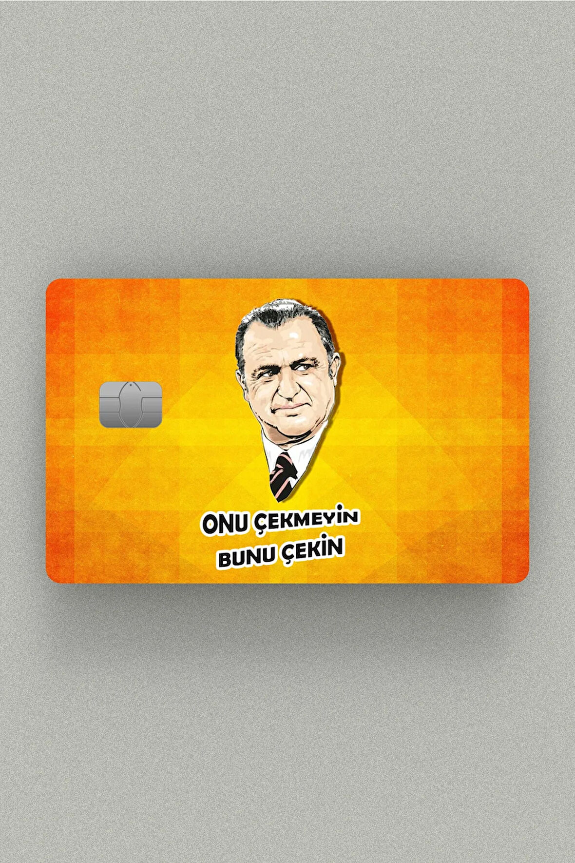 Fatih Terim Onu Çekme Bunu Çek Çipli/çipsiz Kredi Kartı Sticker Kaplama