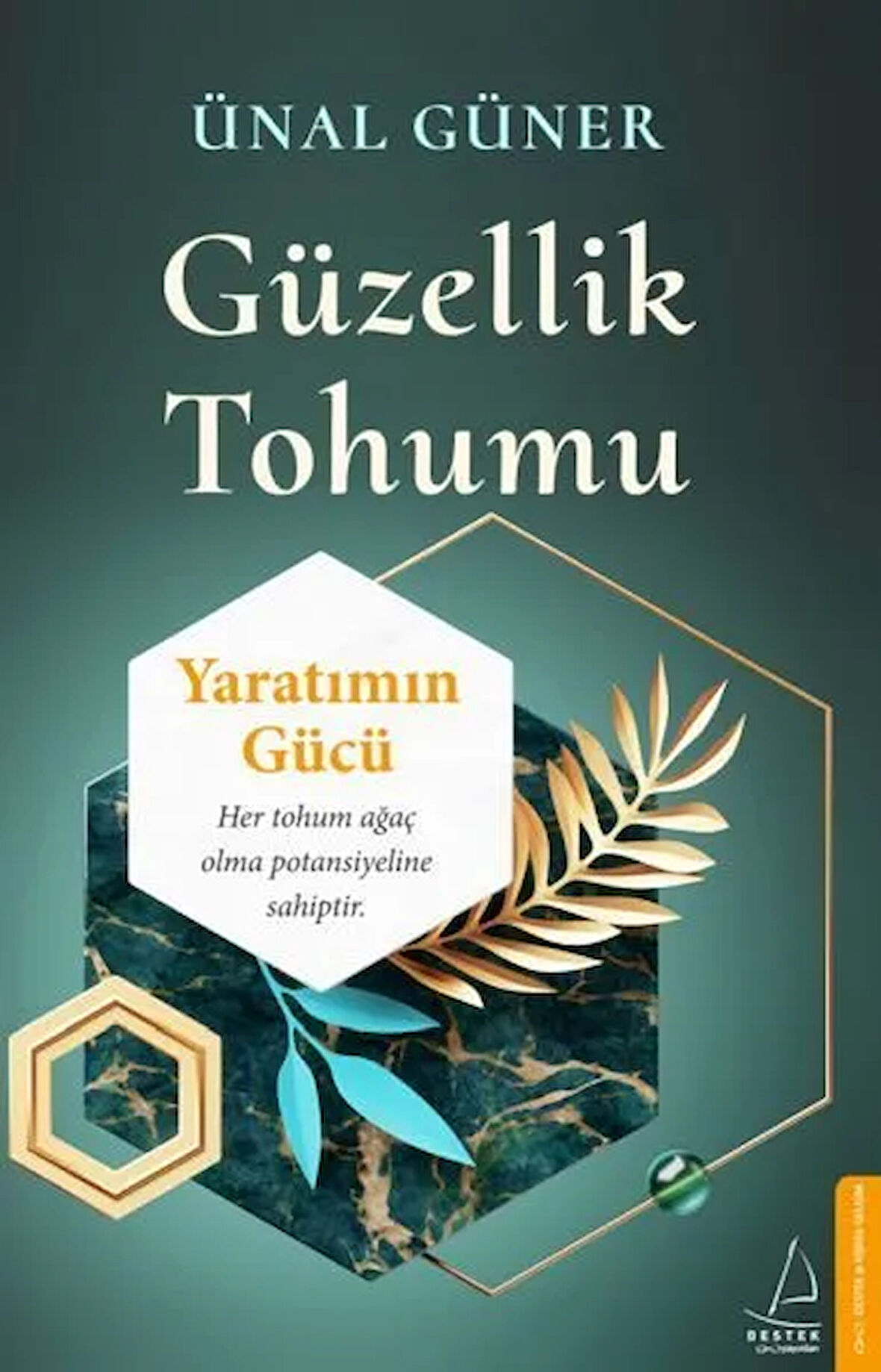 GÃ¼zellik Tohumu - YaratÄ±mÄ±n GÃ¼cÃ¼