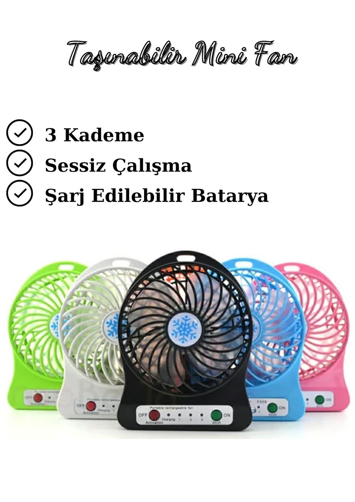 Mini Taşınabilir Portatif Fan Şarj Edilebilir 3 Kademeli Vantilatör