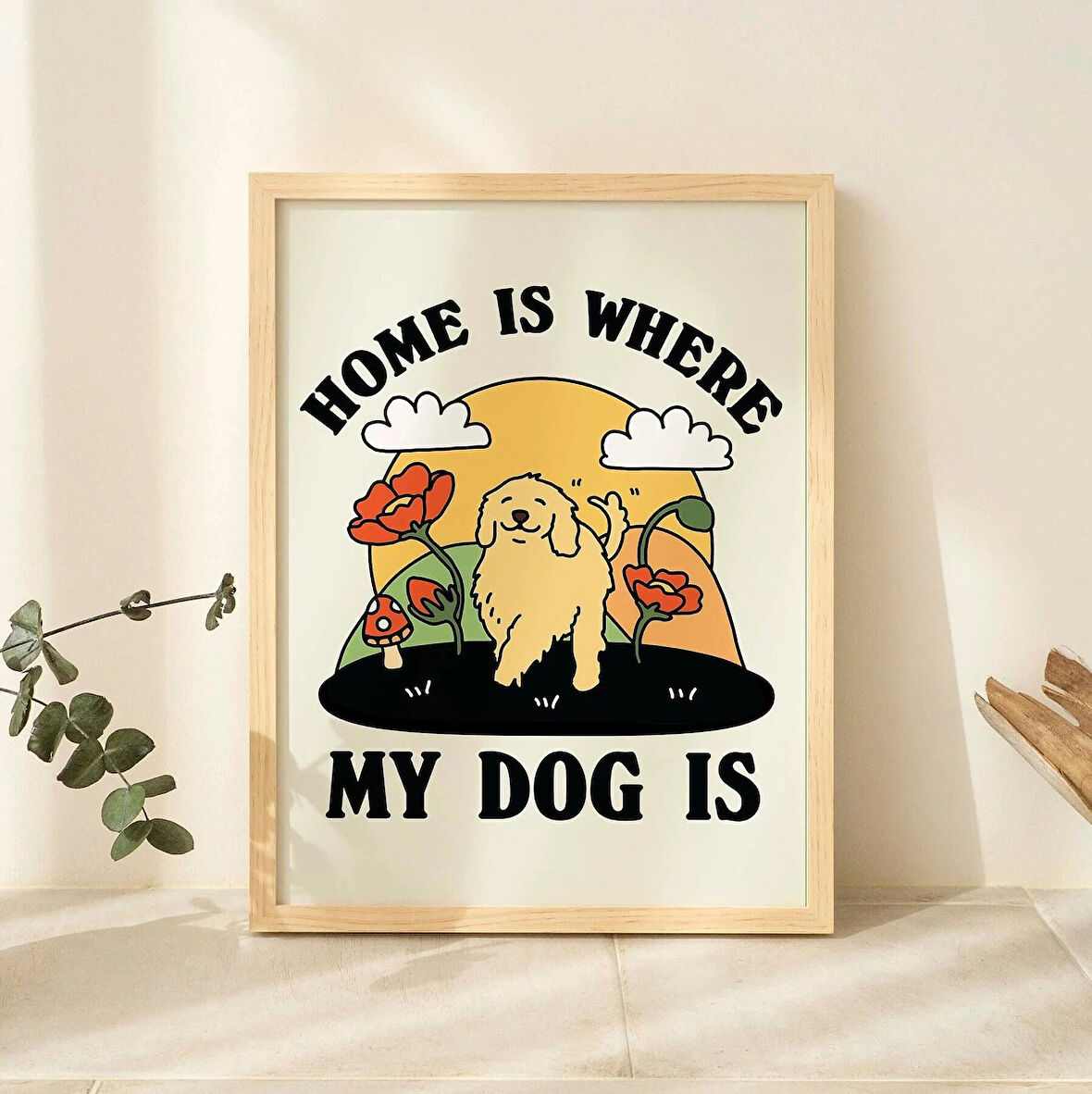 ÇERÇEVELİ Sevimli Köpek Baskısı, Retro Evim Köpeğimin Olduğu Yer Posteri, Eklektik Renkli Posterler, Sağlıklı