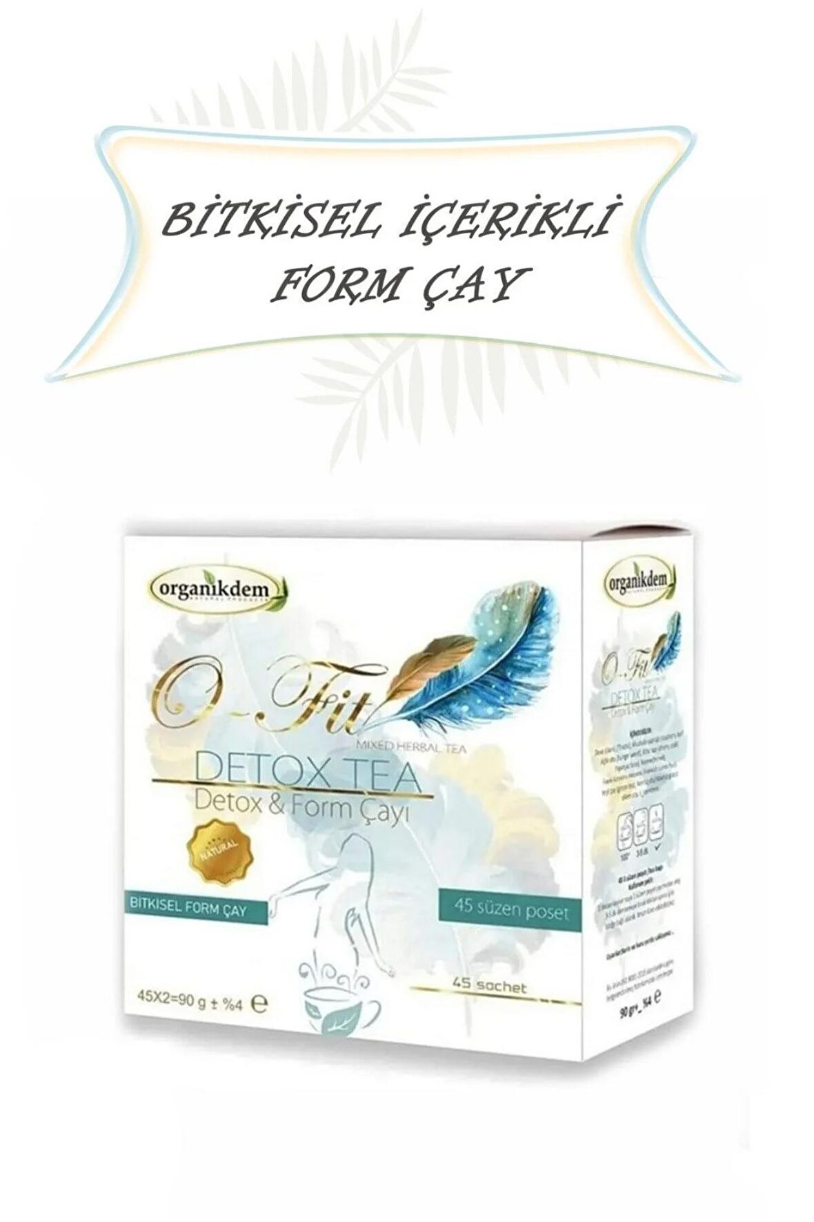 O-fit Detox Tea (form Çayı) 45x2=90g. 45'li Süzen Poşet