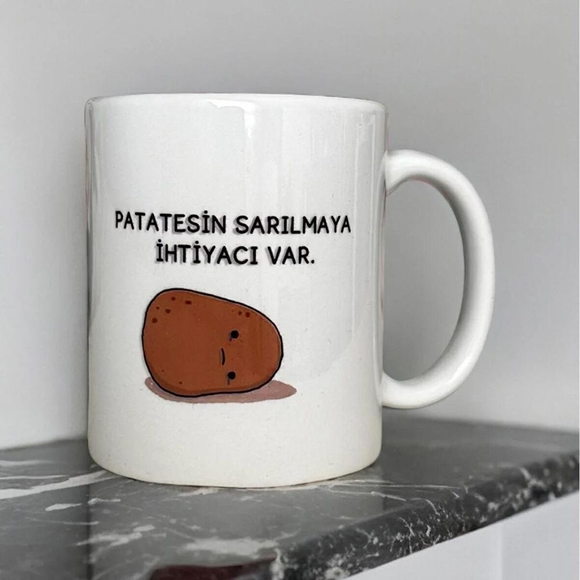 Patatesin Sarılmaya İhtiyacı Var Yazılı Baskılı Bardak