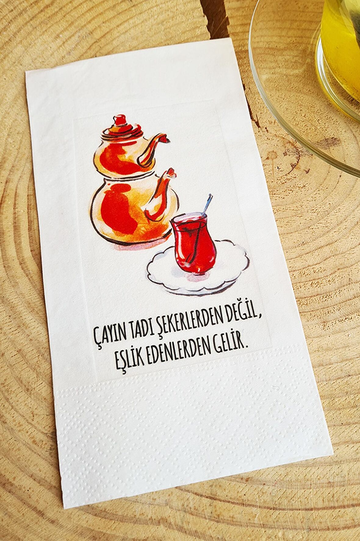 Sunum Peçetesi -Çayın Tadı Eşlik Edenden Gelir Yazılı Sunum Peçetesi