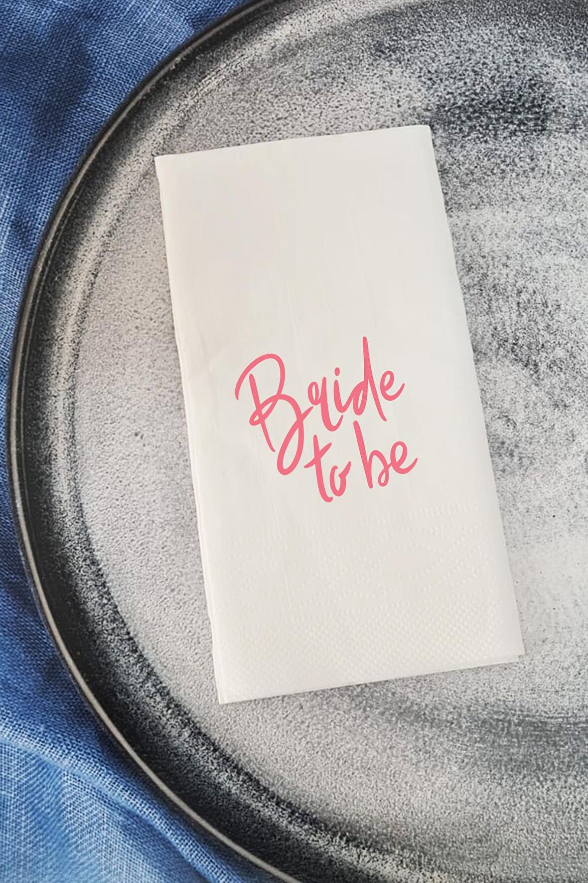 Sunum Peçetesi Bride to be Konuşan Kağıt Peçete