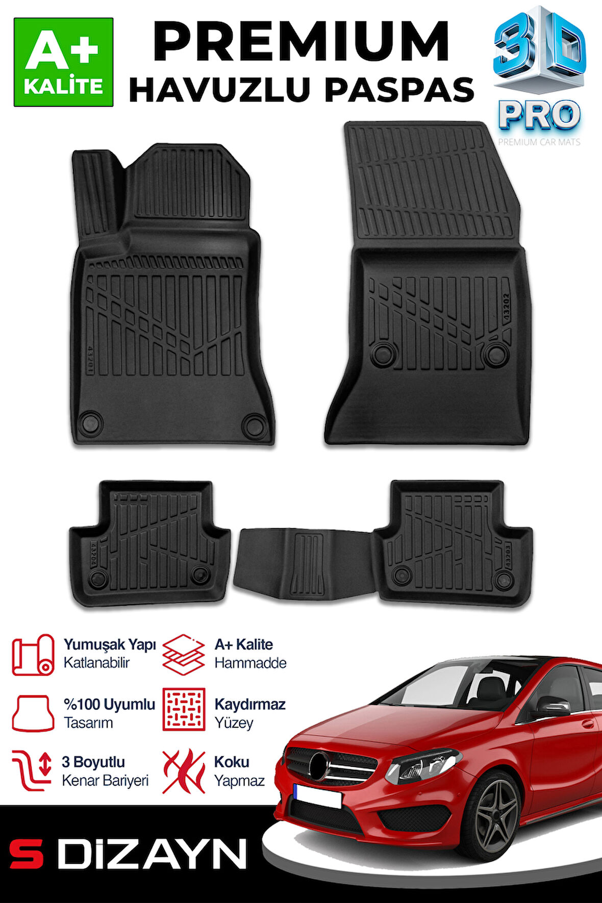 S-Dizayn Mercedes B Serisi W246 3D Pro Havuzlu Paspas 2011-2018 A+ Kalite