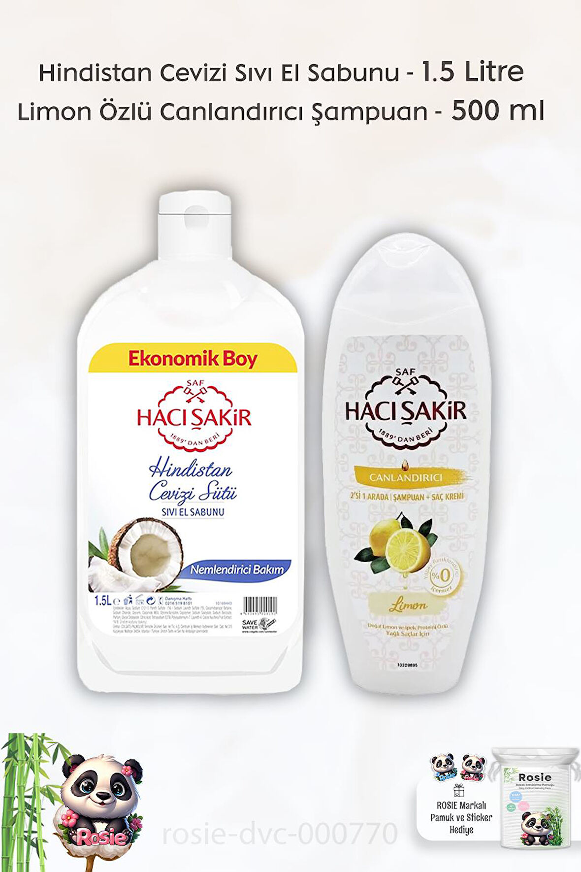 Hacı Şakir Hindistan Cevizi Sıvı El Sabunu 1500 ml, Limon 2si 1 Arada Şampuan 500 ml ve ROSIE