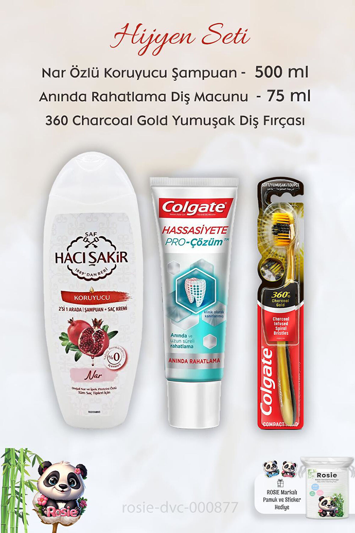 Colgate Hassasiyete Çözüm 75 ml Diş Macunu, 360 Charcoal Gold Diş Fırçası, H. Şakir Narlı Şampuan 500 ml ve ROSIE