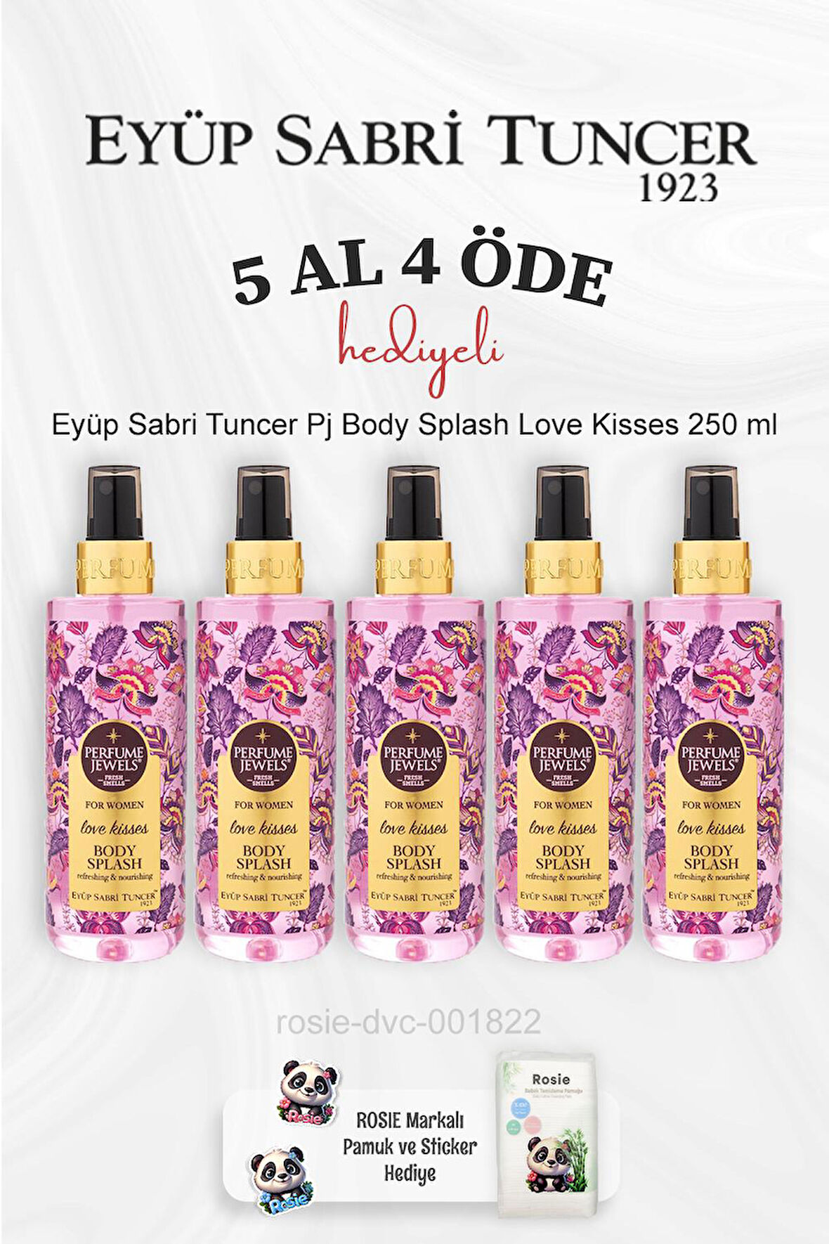  Eyüp Sabri Tuncer Pj Body Splash Love Kisses 250 ml 5 Al 4 Öde ve Rosie Pamuk