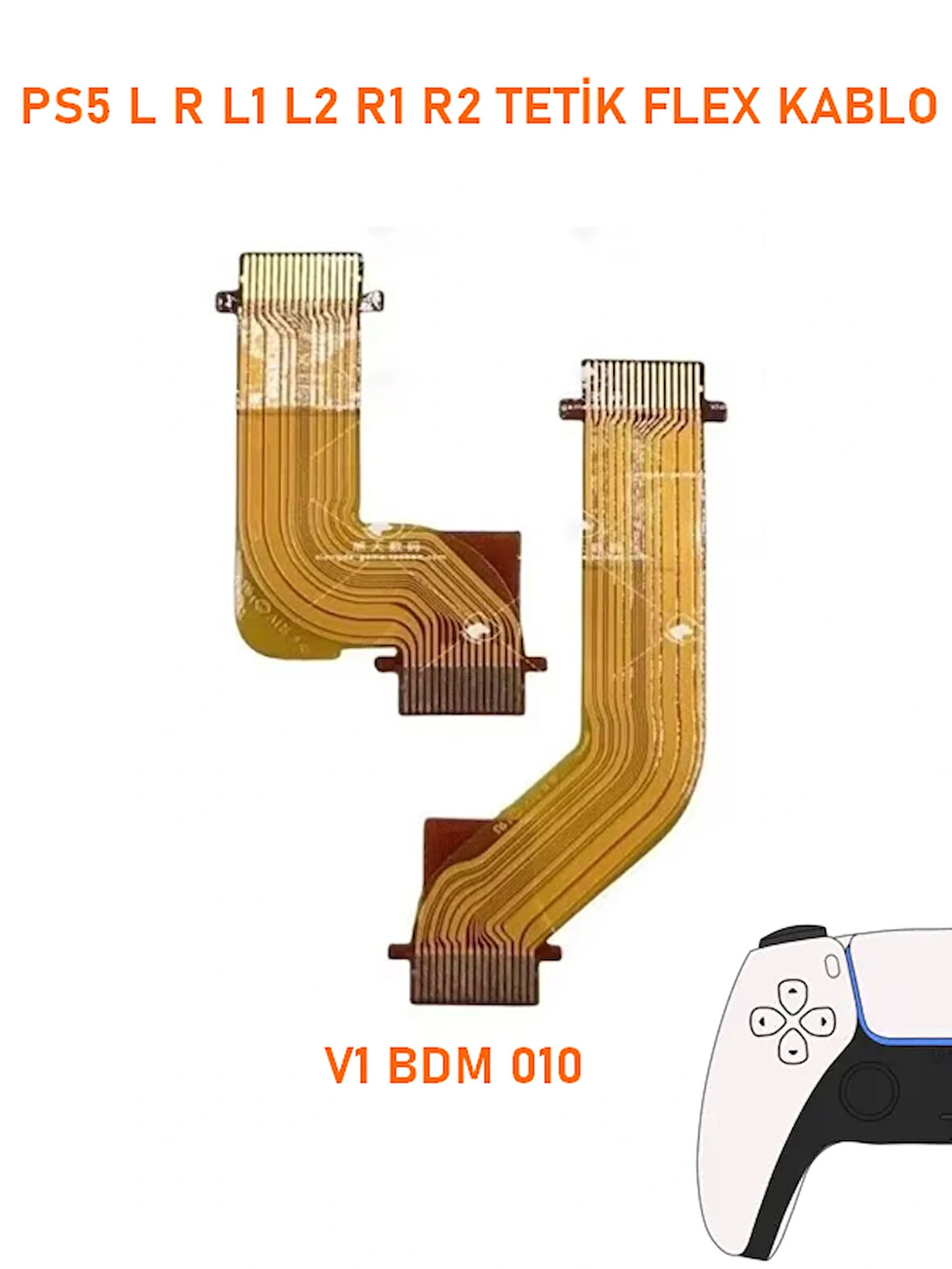 1 TAKIM PS5 V1 BDM 010 KOLLAR İLE UYUMLU L R L2 R2 TETİK FLEX KABLO