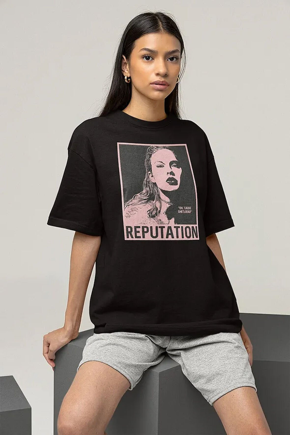 Oh Cause She Is Dead Reputation Baskılı Unisex Oversize Şarkıcı Taylor Swift Tişört