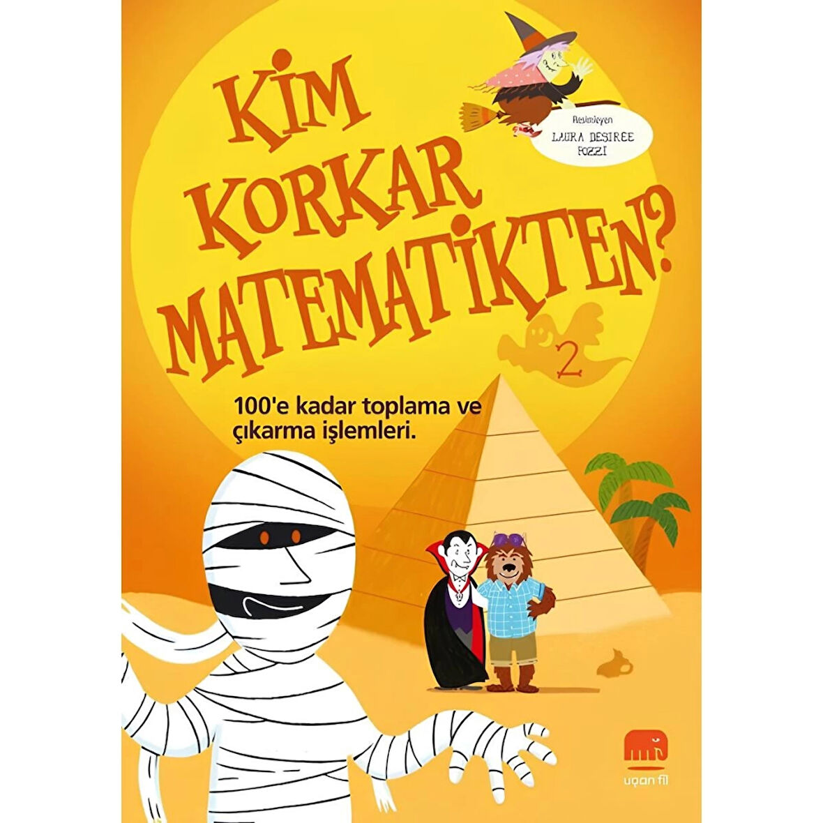 Kim Korkar Matematikten 100'e Kadar Toplama ve Çıkarma