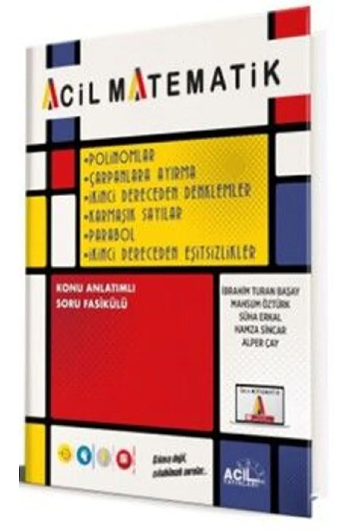 Acil Matematik Polinomlar Çarpanlara Ayırma 2. Dereceden Denklemler Karmaşık Sayılar