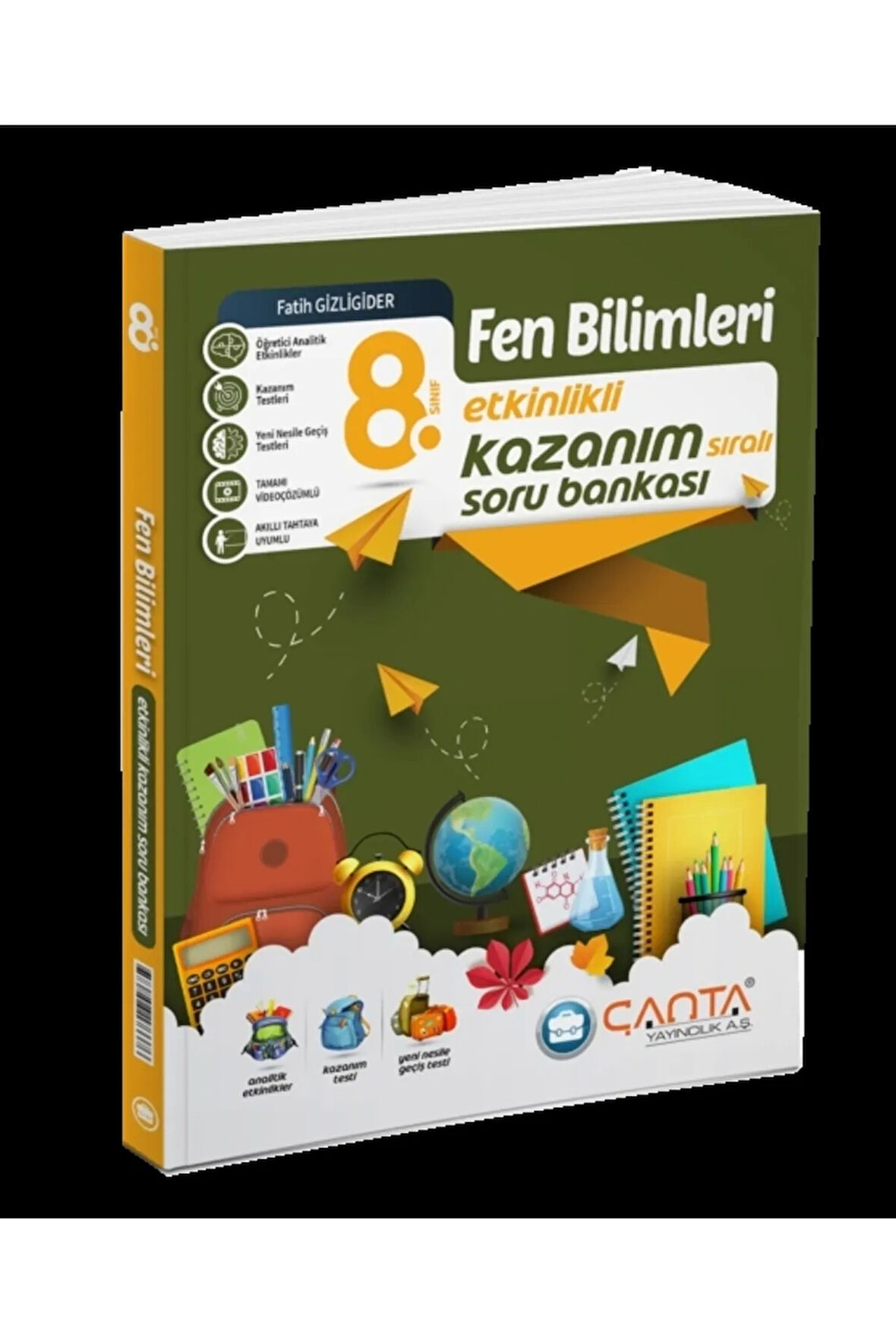 ÇANTA YAYINLARI 8. SINIF Fen Bilimleri Etkinlikli Kazanım Sıralı Soru Bankası