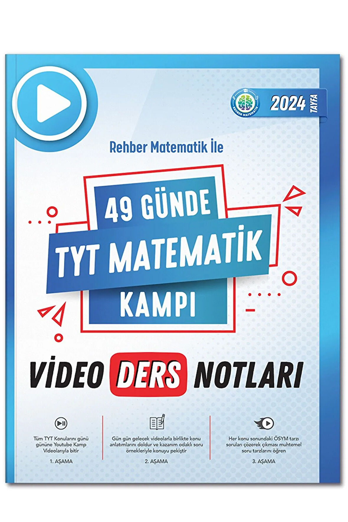49 Günde TYT Matematik Kampı Video ders Notları Rehber Matematik Çözümlü YKS 2024 Tayfa ÖSYM Formatı