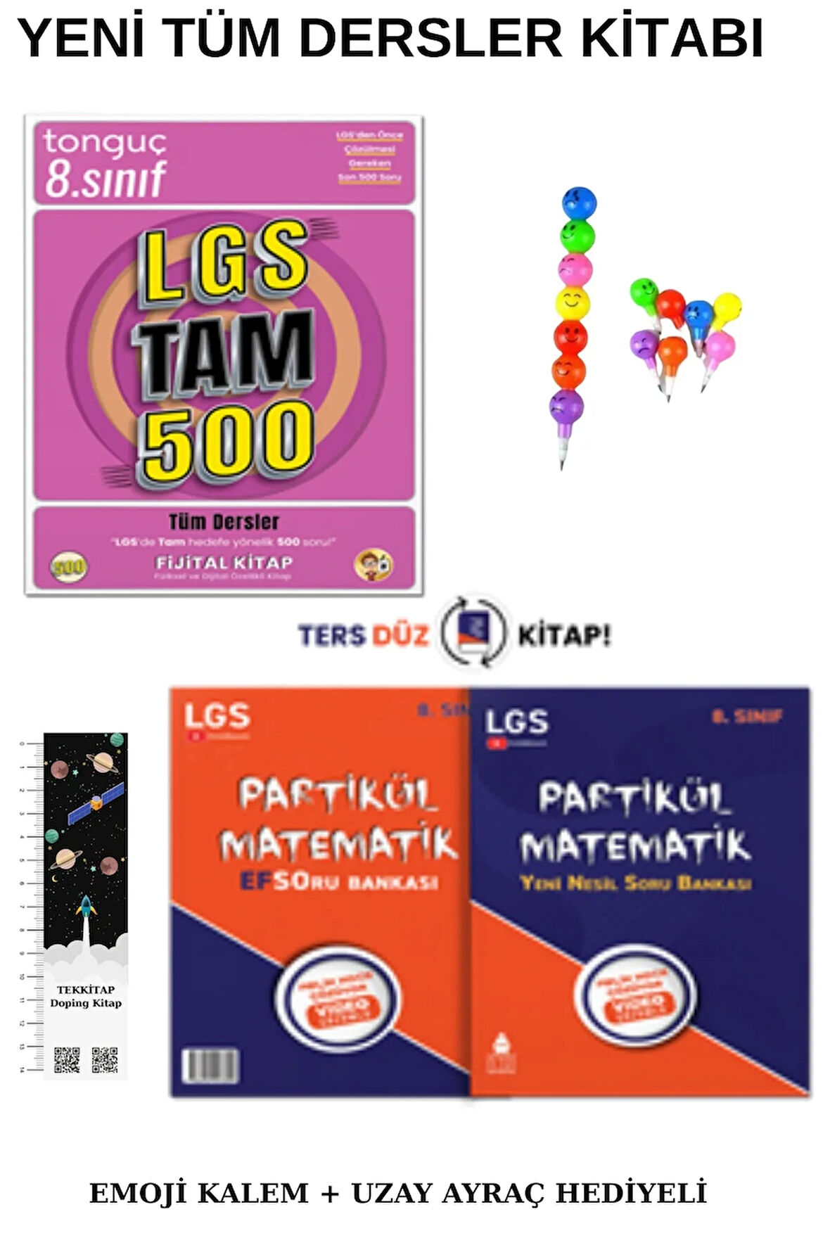 Tonguç LGS Tam 500 Soru Bankası - 8. Sınıf  Partikül Matematik SB.(EMOJİ KALEM + UZAY AYRÇ HD)