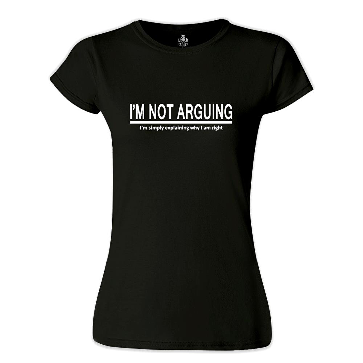 Not Arguing Siyah Bayan Tshirt