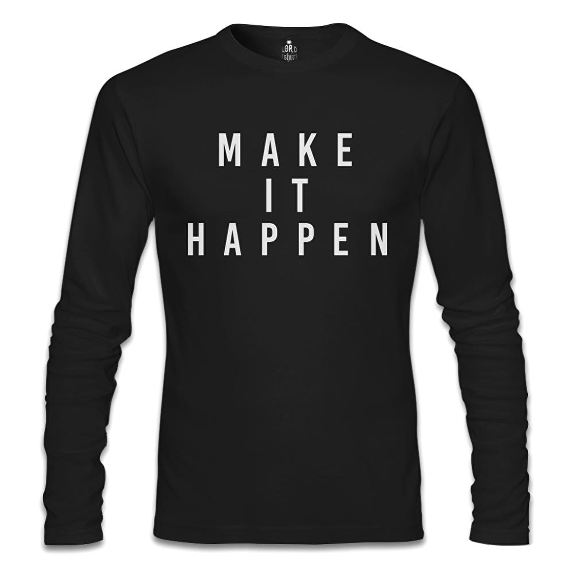 Make it Happen Siyah Erkek Sweatshirt