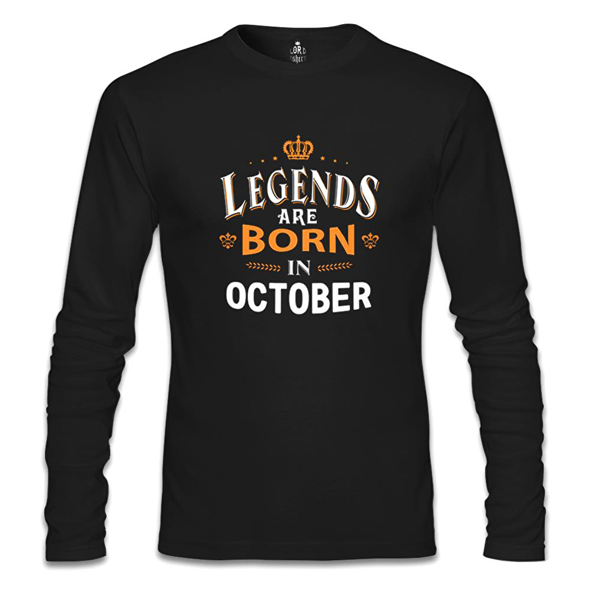 Legends Born in October - King Siyah Erkek Sweatshirt