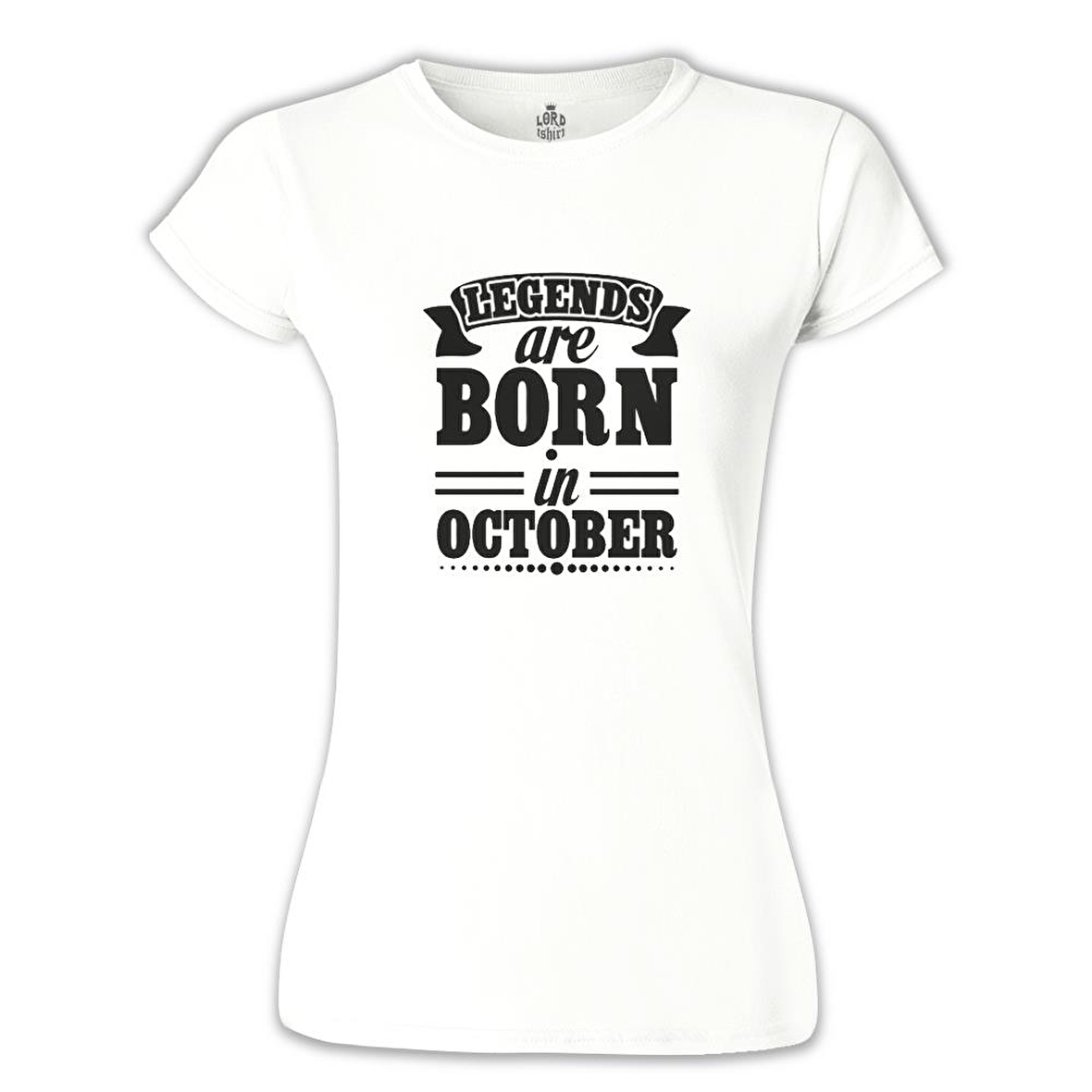 Legends Born on October - Date Beyaz Bayan Tshirt