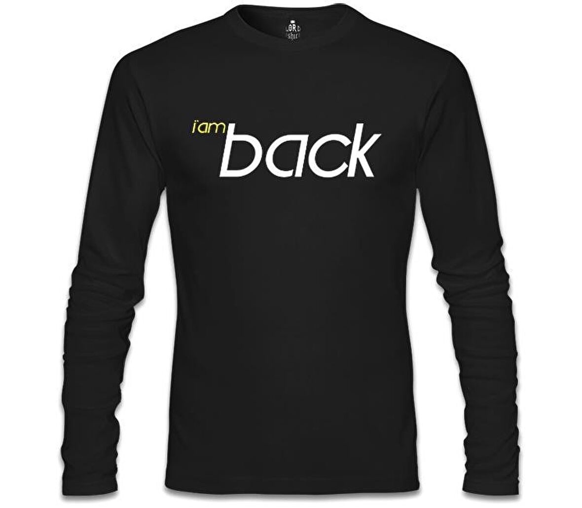 I am Back Siyah Erkek Sweatshirt