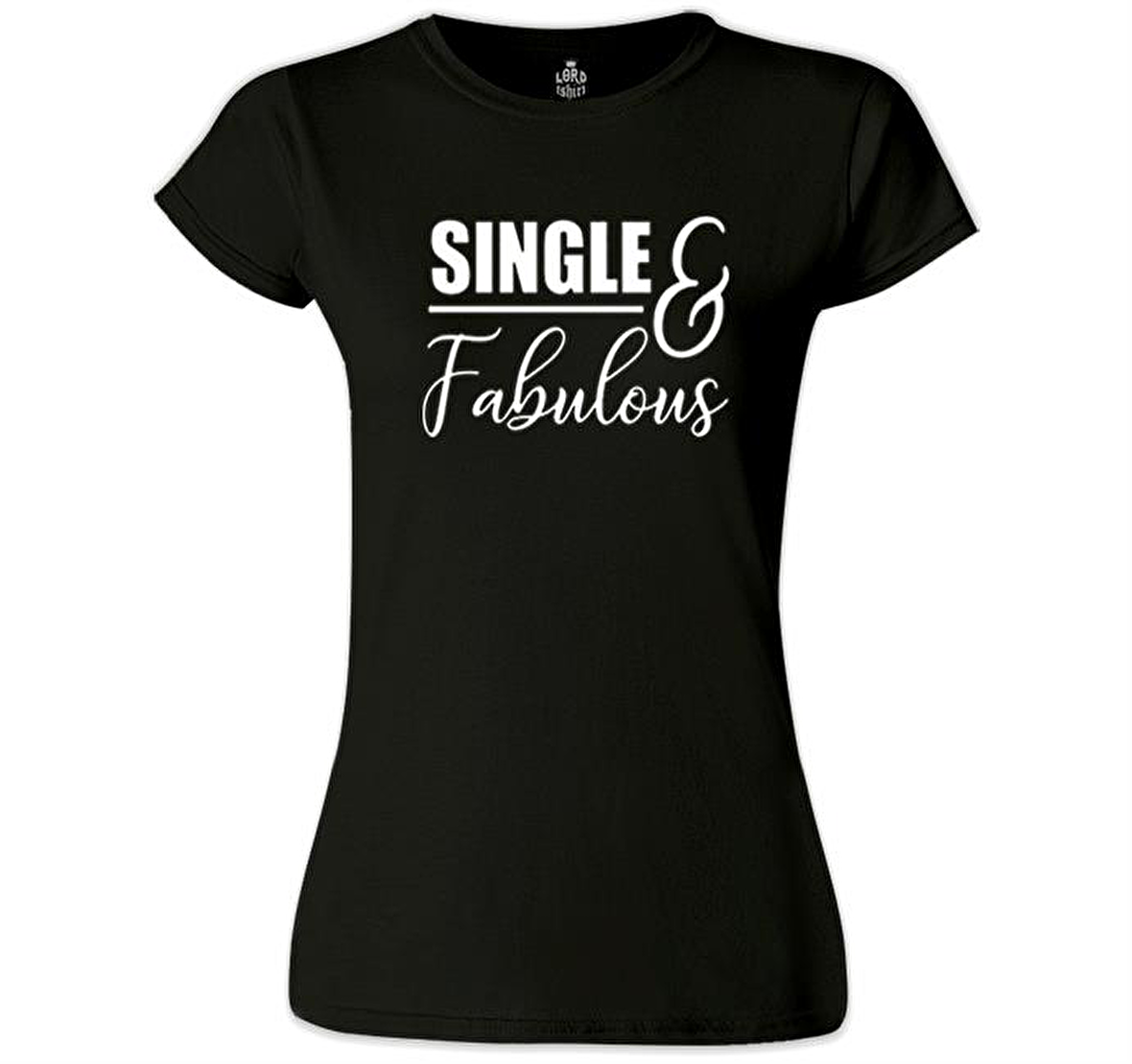 Single and Fabulous Siyah Bayan Tshirt