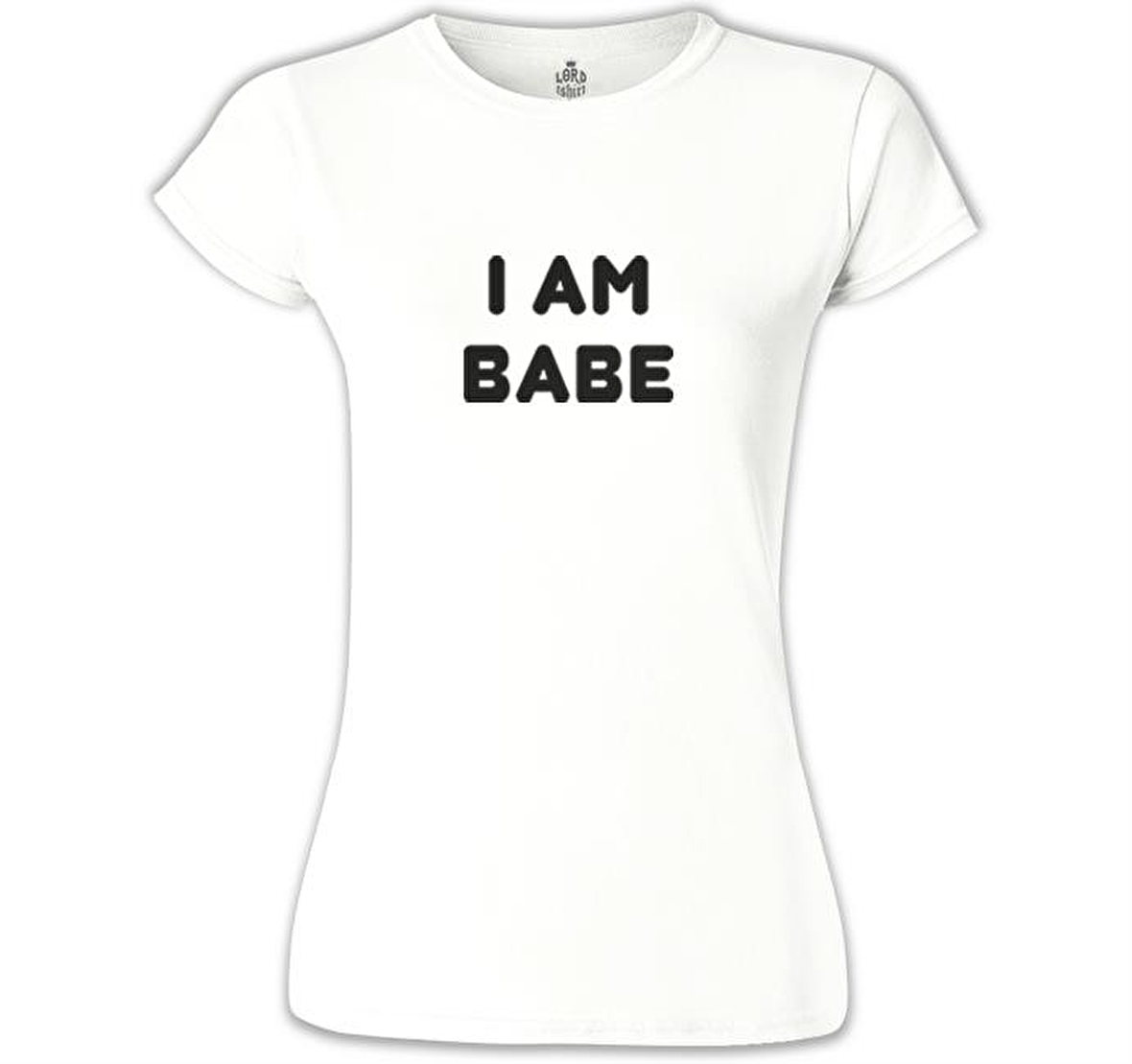I am Babe Beyaz Bayan Tshirt