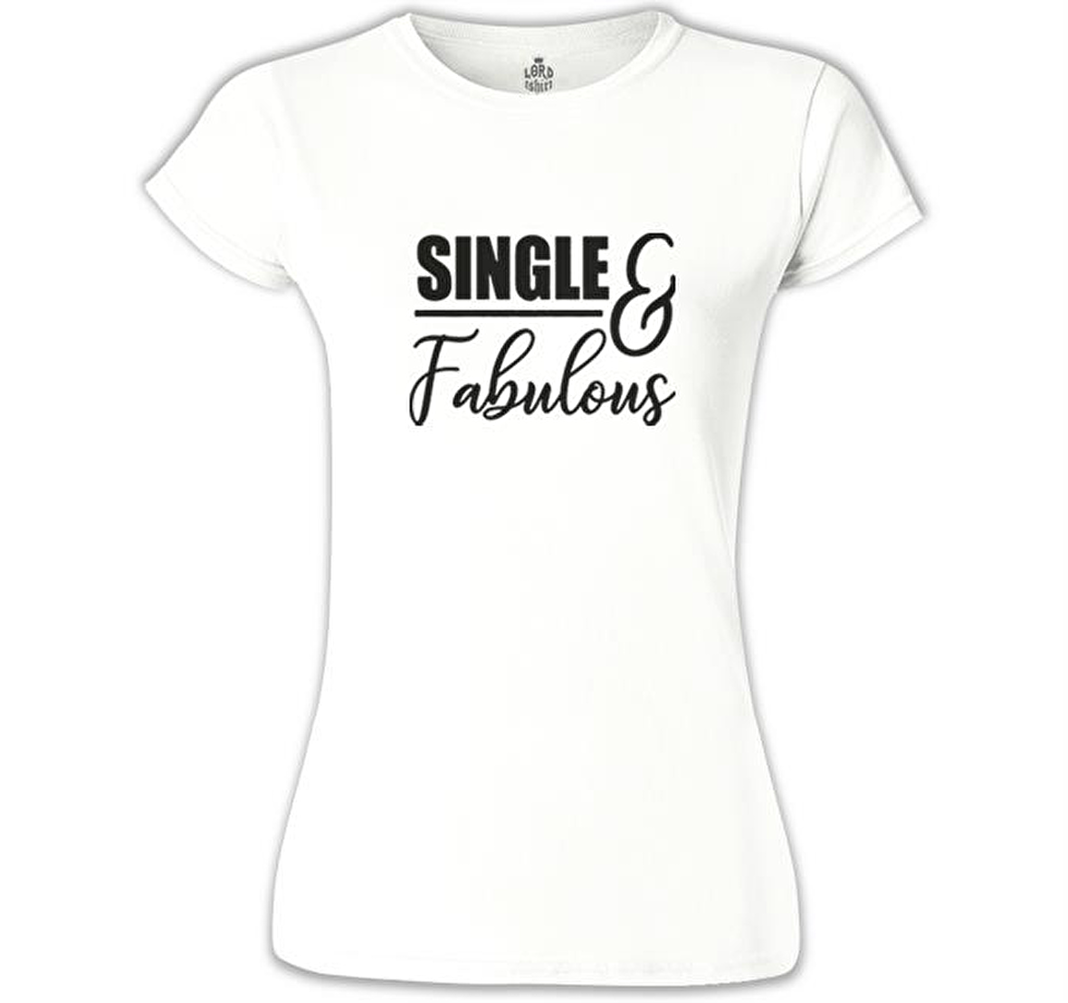 Single and Fabulous Beyaz Bayan Tshirt