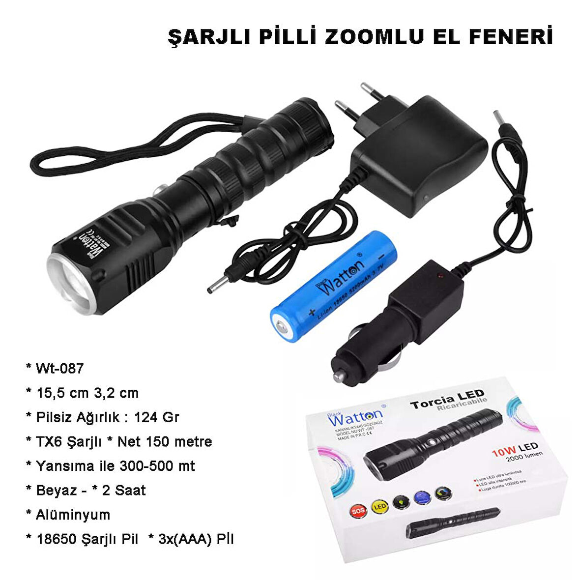 Şarjlı Pilli Zoomlu EL Feneri Watton Wt-087