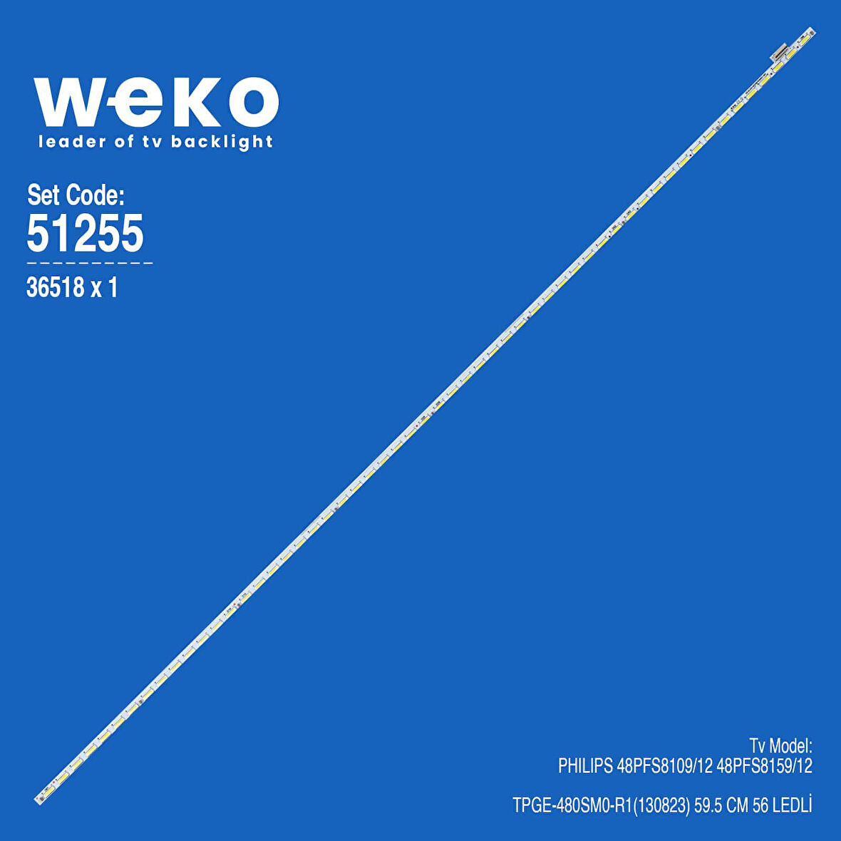 6255 36518X1 TPGE-480SM0-R1 1 ADET LED BAR
