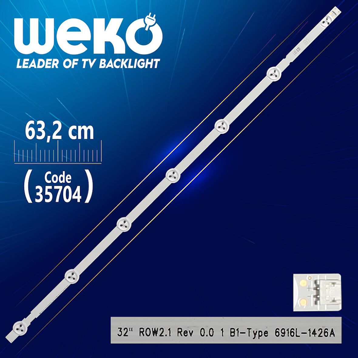32 V13 REV 0.0 1 B1-TYPE 6916L-1438A - 63.2 CM 7 LEDLİ -