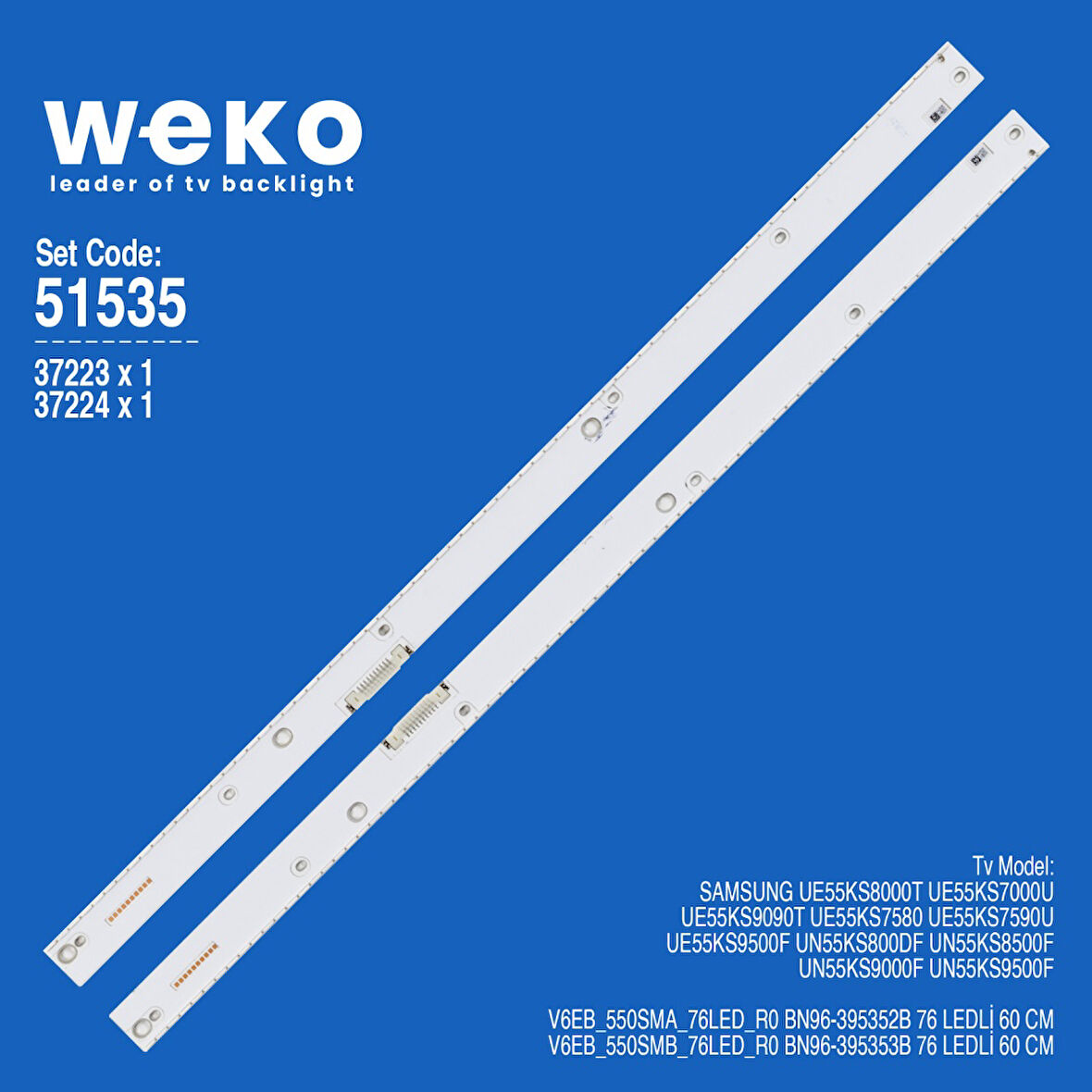 6535 37223X1 37224X1 V6EB_550SMA/SMB_76LED_R0 BN96-395352B/53B 2 ADET LED BAR