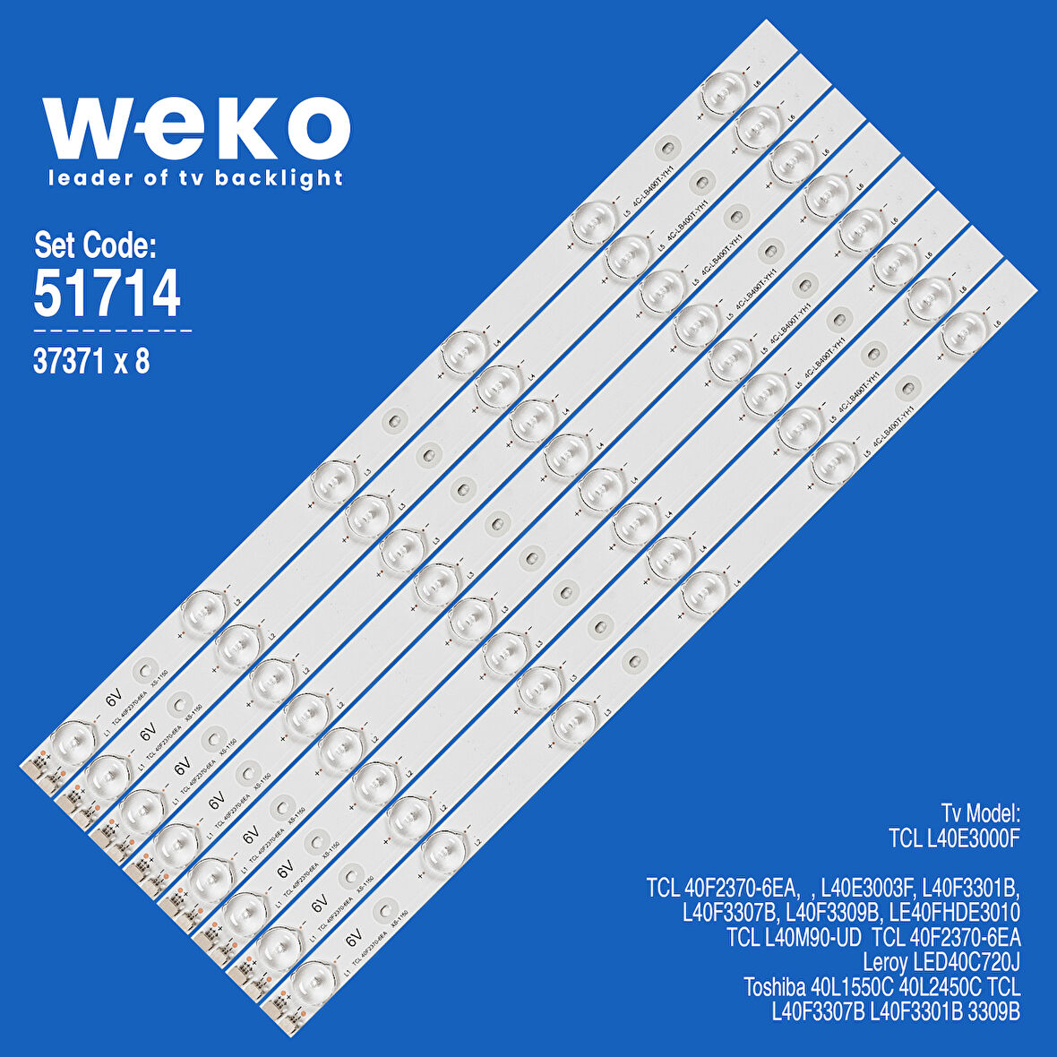 6714 37371X8 40F2370-6EA 4C-LB4006-YH1 8 ADET LED BAR