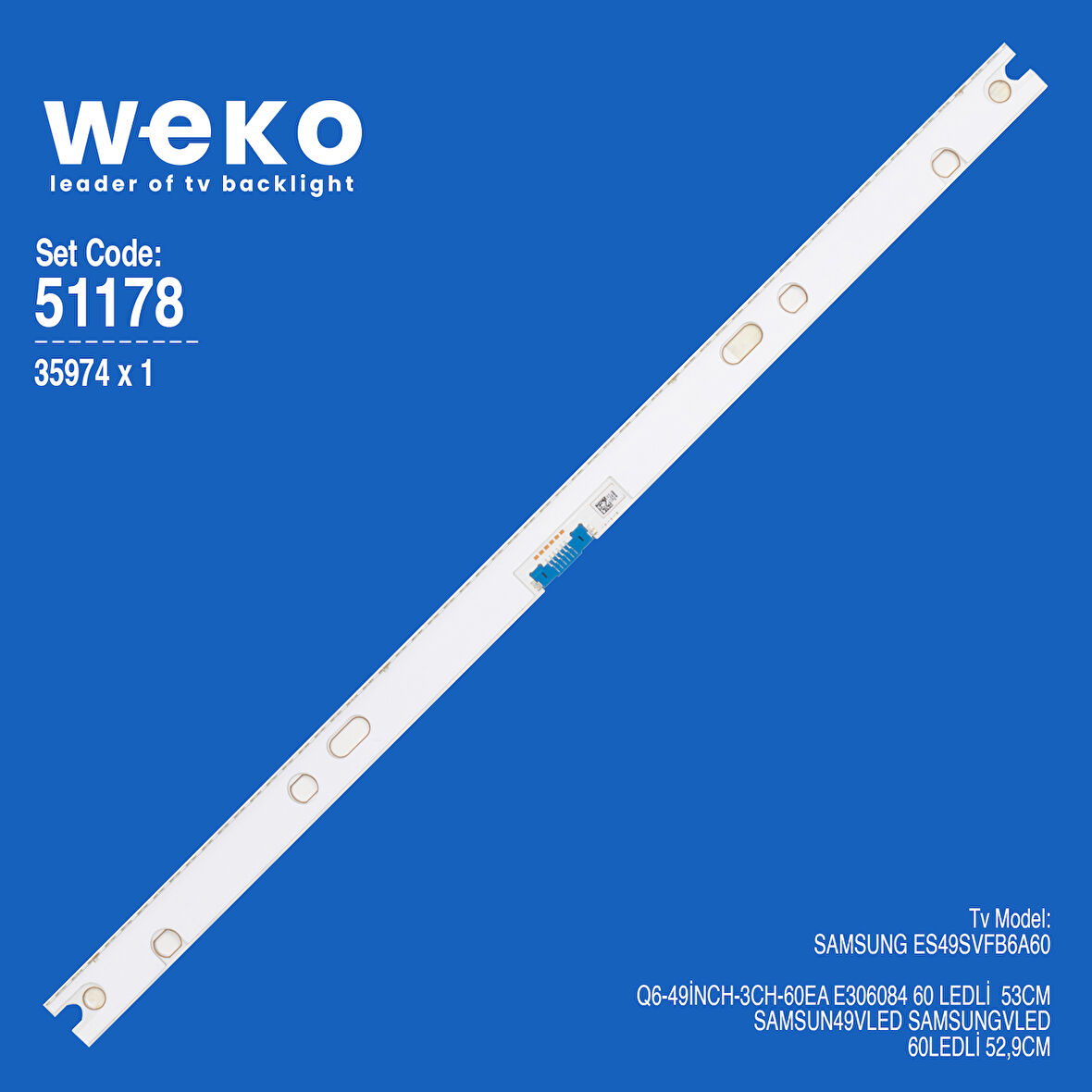 6178 35974X1 Q6-49İNCH-3CH-60EA E306084 1 ADET LED BAR
