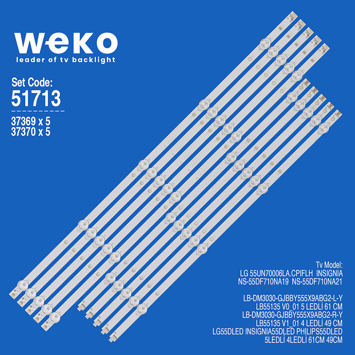 6713 37369X5 37370X5 LB55135 V0_01/ LB55135 V1_01 10 ADET LED BAR