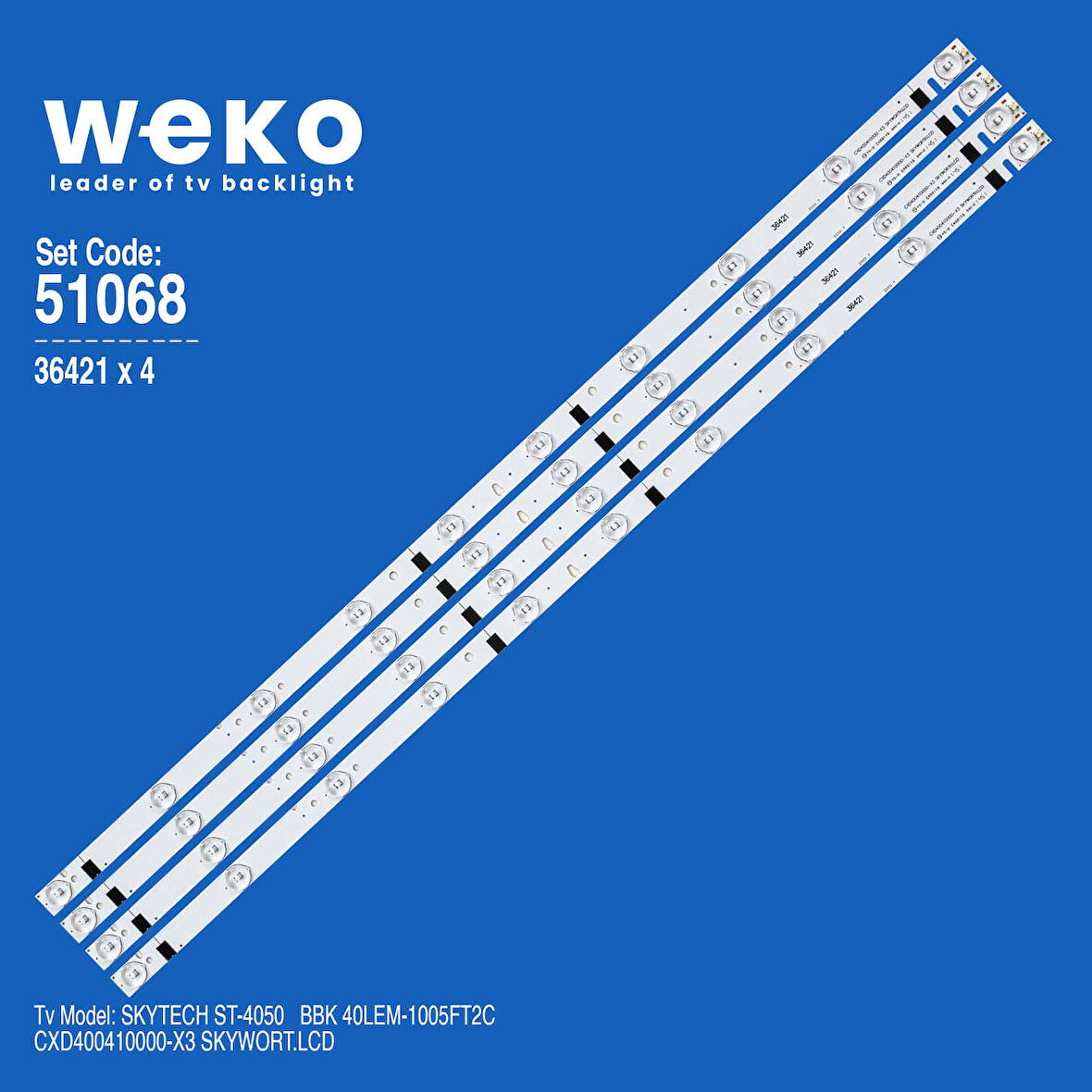 6068 36421X4 CXD400410000-X3 SKYWORT.LCD 4 ADET LED BAR