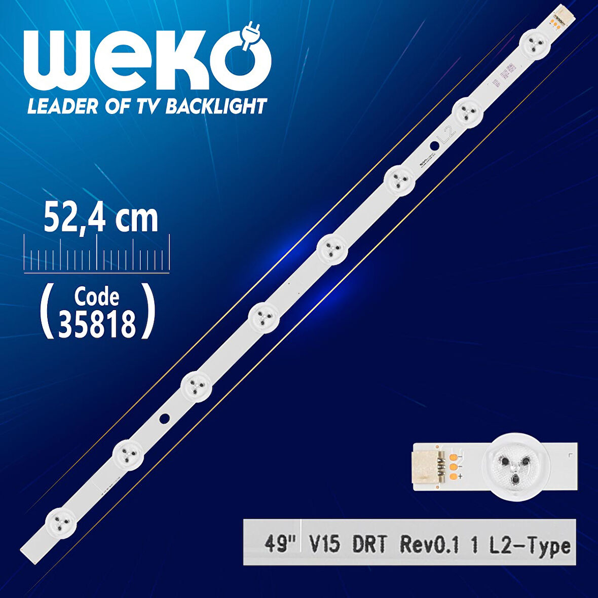 49 V15 DRT REV0.1 1 L2-TYPE - 52.4 CM 8 LEDLİ -