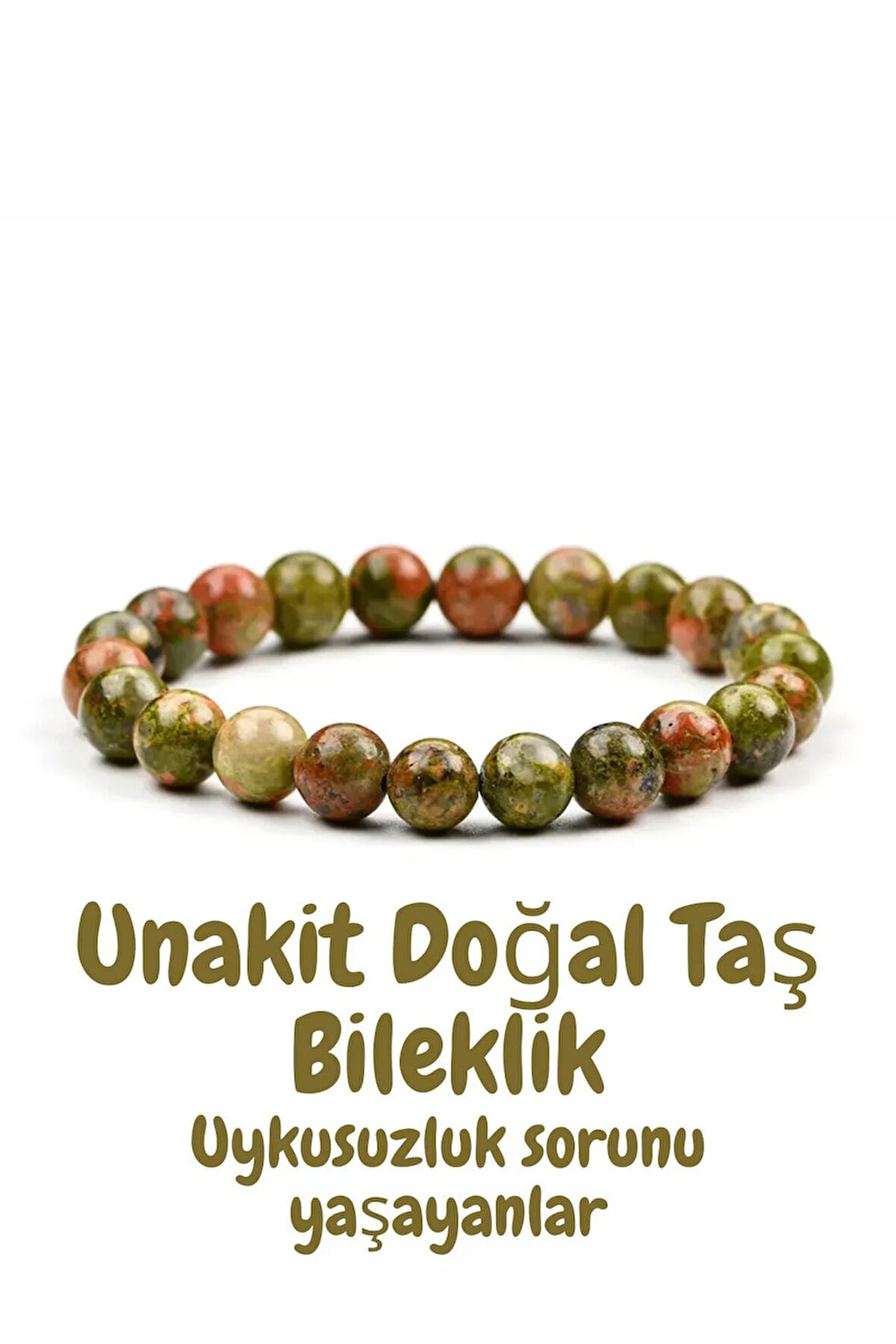 Unakit Doğal Taş Bileklik 8 Mm ( Uykusuzluk Sorunu Yaşayanlar ) Aa Kalite