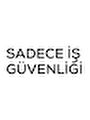 SADECE İŞ GÜVENLİĞİ