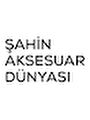 ŞAHİN AKSESUAR DÜNYASI