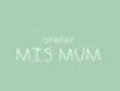 Atelier Mis Mum