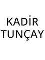 KADİR TUNÇAY