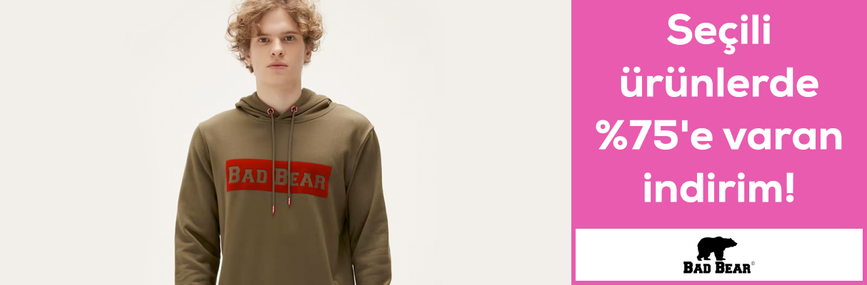 Bad Bear Seçili ürünlerde %75'e varan indirim