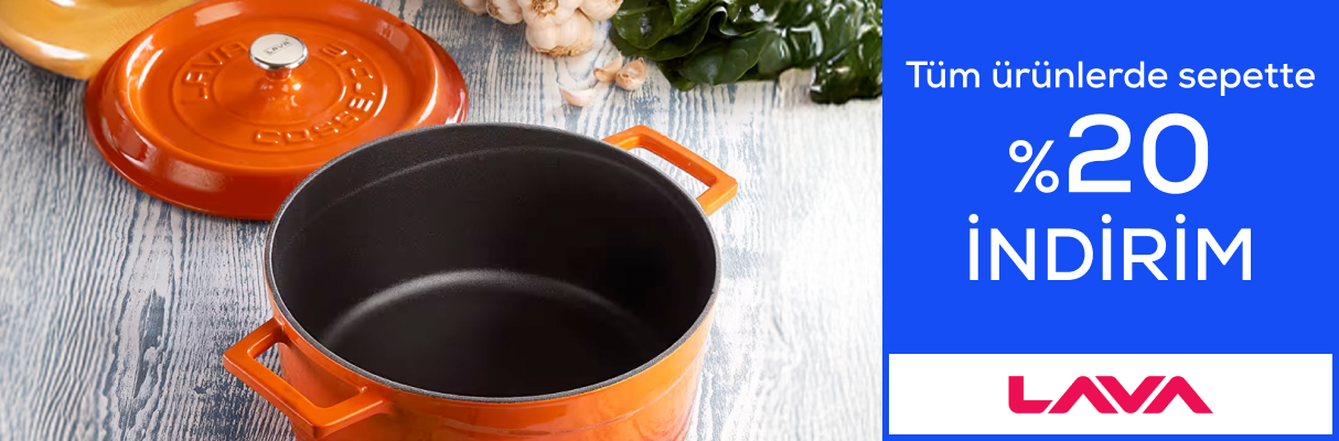 Lava Mağazasında Seçili Ürünlerde Sepette %20 İndirim