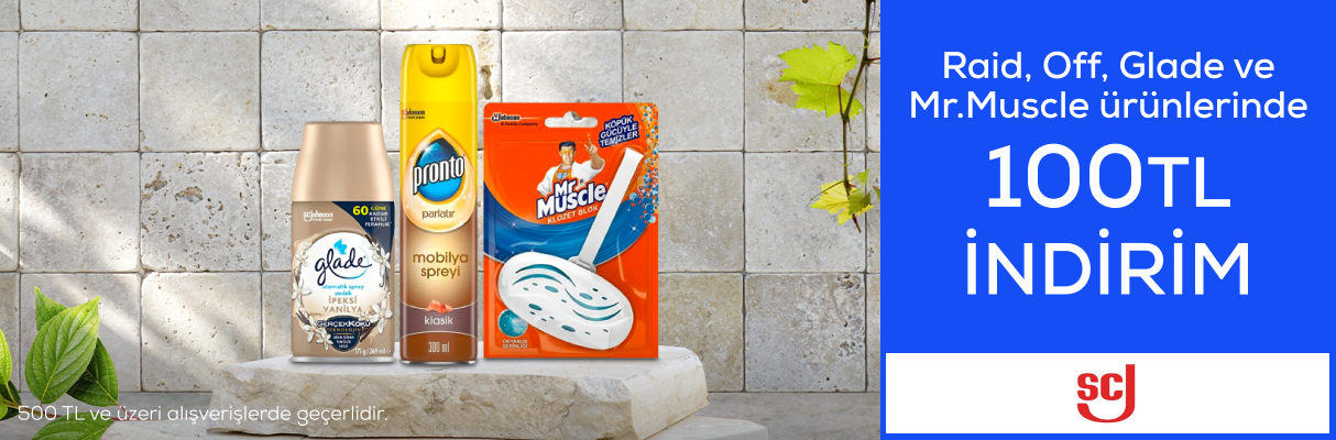 Raid, Off, Glade ve Mr.Muscle Ürünlerinde 500 TL'ye 100 TL İndirim